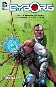 DC-Cyborg Vol 01 Unplugged 2016 Hybrid Comic eBook