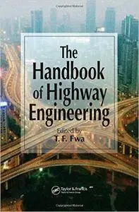 The Handbook of Highway Engineering (Repost)