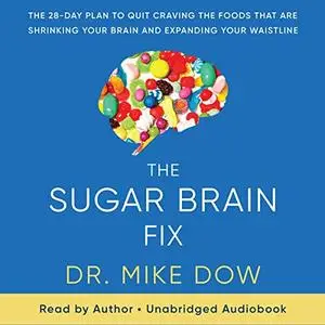 The Sugar Brain Fix [Audiobook]