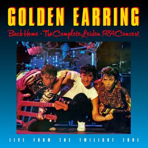 Golden Earring - Back Home - The Complete Leiden Concert 1984 (2024) [Official Digital Download 24/96]
