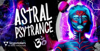 Singomakers Astral Psytrance 3 MULTiFORMAT