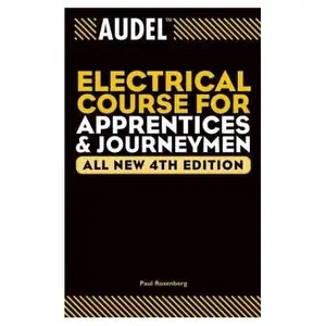 Audel Electrical Course for Apprentices and Journeymen by Paul Rosenber [Repost] 