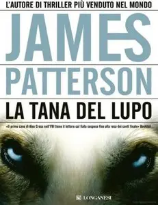 James Patterson - La tana del lupo