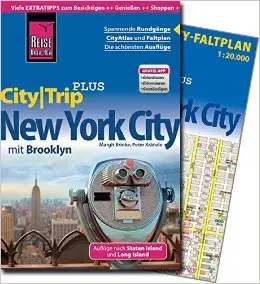 Reise Know-How CityTrip PLUS New York City mit Brooklyn: Reiseführer mit Faltplan (Repost)