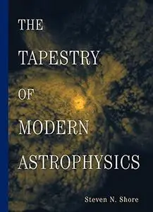 The tapestry of modern astrophysics