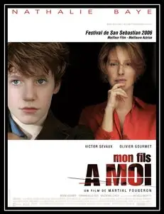 Mon Fils à Moi [My Son] 2007 [Re-UP]