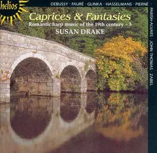 Susan Drake - Caprices & Fantasies: Romantic Harp Music of the 19th Century, Vol. 3 (1989) Reissue 2004