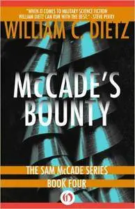 McCade's Bounty (Sam McCade Book 4) by William C Dietz