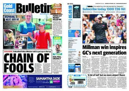The Gold Coast Bulletin – September 05, 2018