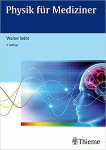 Physik für Mediziner, Auflage: 7