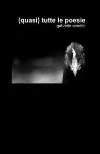 (quasi) tutte le poesie