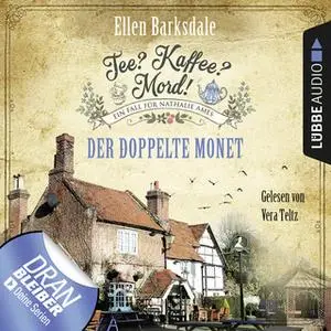 «Tee? Kaffee? Mord! - Folge 1: Der doppelte Monet» by Ellen Barksdale