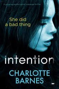 «Intention» by Charlotte Barnes
