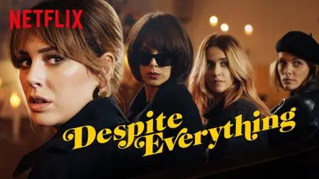 Despite Everything (2019)