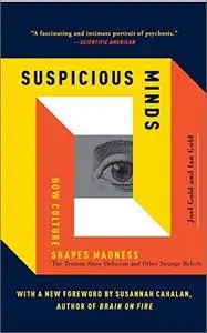 Suspicious Minds: How Culture Shapes Madness [Repost]