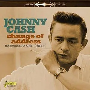 Johnny Cash - Change of Address: Singles As & Bs 1958-62 (2018)