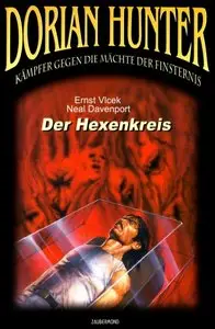 Ernst Vlcek und Neal Davenport - Dorian Hunter 2 - Der Hexenkreis