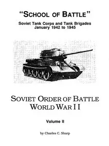 Soviet Order of Battle WWII (2): "School Of Battle"