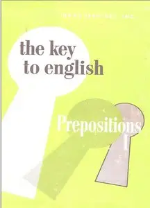 Prepositions 1 (Key to English series)