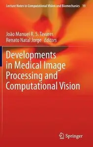 Developments in Medical Image Processing and Computational Vision, v. 19