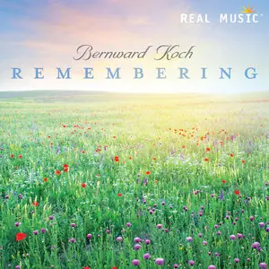 Bernward Koch - Remembering (2015)