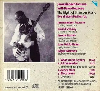 Jamaaladeen Tacuma with Basso Nouveau - The Night of Chamber Music (1994) {Moers}