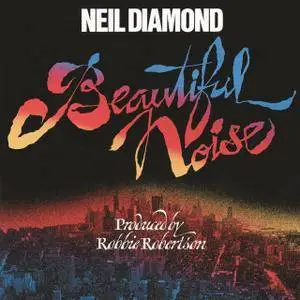 Neil Diamond - Beautiful Noise (1976/2016) [Official Digital Download 24bit/192kHz]