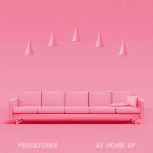 Pentatonix - At Home (2020) [Official Digital Download]