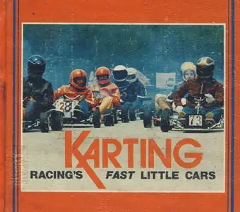 Karting: Racing's Fast Little Cars