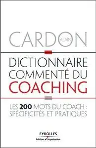 Dictionnaire commenté du coaching : Les 200 mots du coach [Repost]