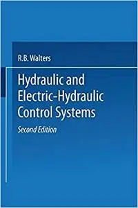 Hydraulic and Electric-Hydraulic Control Systems