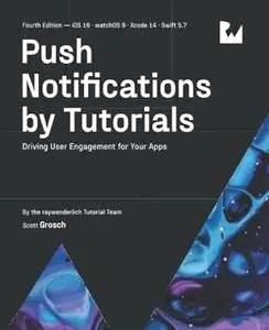 Push Notifications by Tutorials (Fourth Edition)