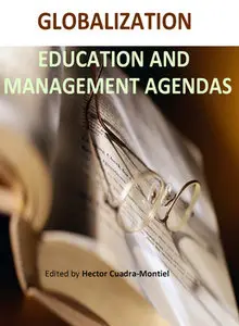 "Globalization: Education and Management Agendas" ed. by Hector Cuadra-Montiel