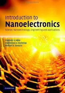 Introduction to Nanoelectronics: Science, Nanotechnology, Engineering, and Applications (Repost)