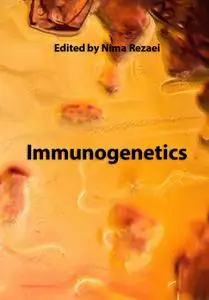 "Immunogenetics" ed. by Nima Rezaei