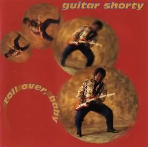 Guitar Shorty - Roll Over, Baby (1998) Repost / New Rip