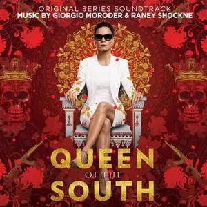 Giorgio Moroder & Raney Shockne - Queen of the South (Original Television Soundtrack) 2018 (2016)