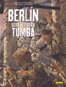 Berlín será nuestra tumba (Integral)