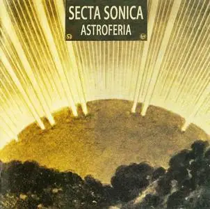 Secta Sònica - Astrofèria (1977) [Reissue 2010]