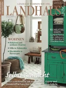 Landhaus Living - Ländlich wohnen mit Stil Januar/Februar 01/2014