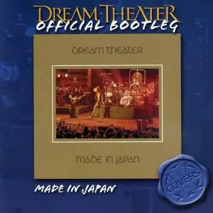 Dream Theater - Made In Japan (2007) [Official Bootleg]