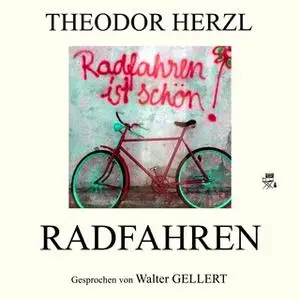 «Radfahren» by Theodor Herzl