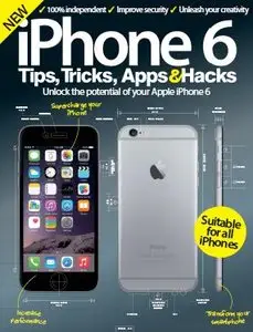 iPhone 6 Tips, Tricks, Apps & Hacks Vol 13 Revised Edition