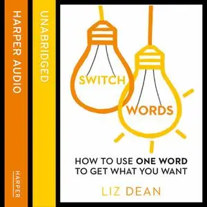 «Switchwords» by Liz Dean