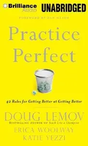 Practice Perfect: 42 Rules for Getting Better at Getting Better (Audiobook)