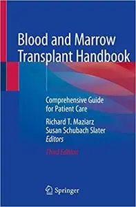 Blood and Marrow Transplant Handbook