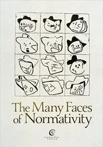 The Many Faces of Normativity