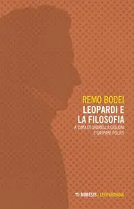 Remo Bodei - Leopardi e la filosofia