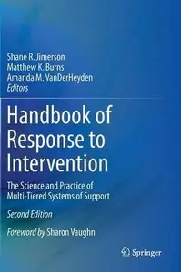 Handbook of Response to Intervention: The Science and Practice of Multi-Tiered Systems of Support (2nd edition) 