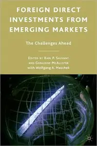 Foreign Direct Investments from Emerging Markets: The Challenges Ahead (repost)